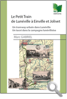 le petit train de lunéville à einville et jolivet